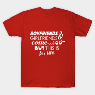 Friends For Life T-Shirt